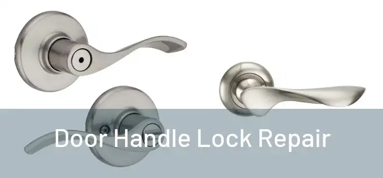  Door Handle Lock Repair 